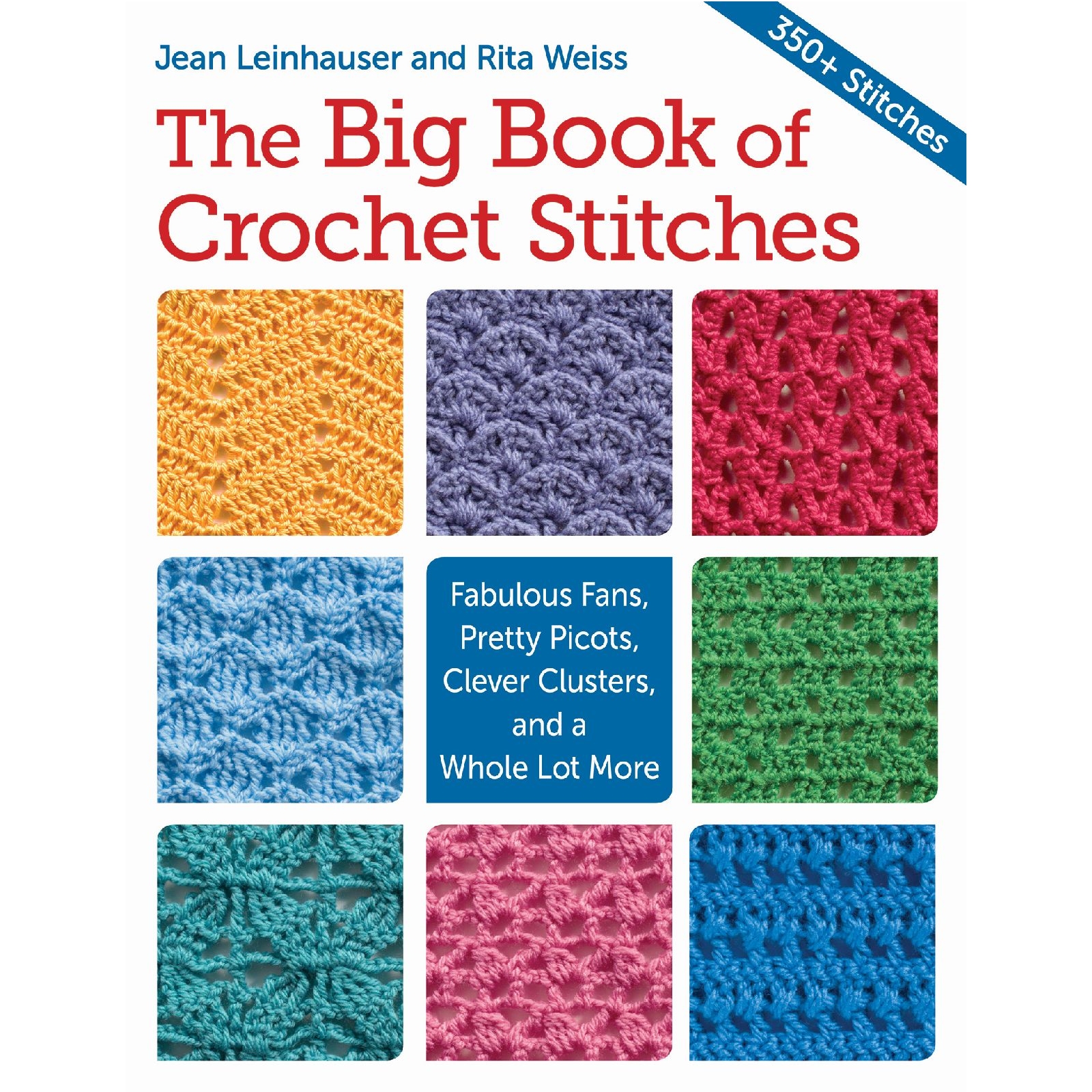 The Big Book of Crochet Stitches